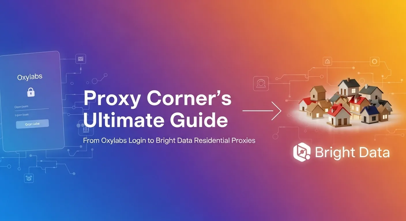 Oxylabs Login to Bright Data Proxies: Ultimate Guide